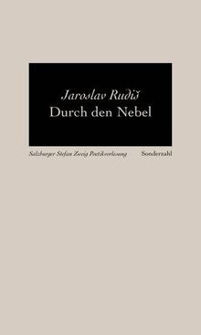 Durch den Nebel: Salzburger Stefan Zweig Poetikvorlesungen