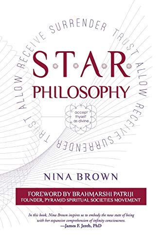 Nina Brown S.T.A.R. Philosophy, Accept Thyself As Divine