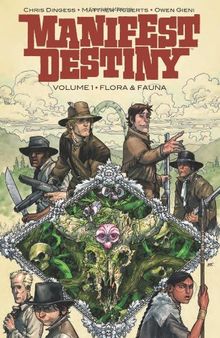 Manifest Destiny, Volume 1: Flora & Fauna