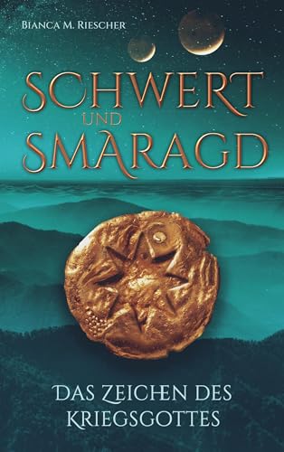 Schwert und Smaragd: Das Zeichen des Kriegsgottes