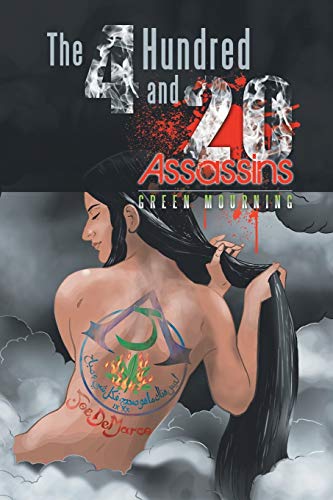 The 4 Hundred and 20 Assassins: Green Mourning