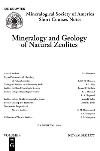 Mineralogy and Geology of Natural Zeolites (Reviews in Mineralogy & Geochemistry, Band 4)
