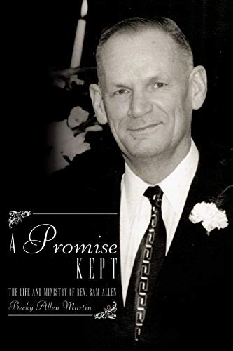 A Promise Kept: The Life and Ministry of Rev. Sam Allen