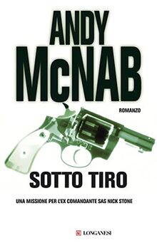 Sotto tiro (I grandi libri d'azione)