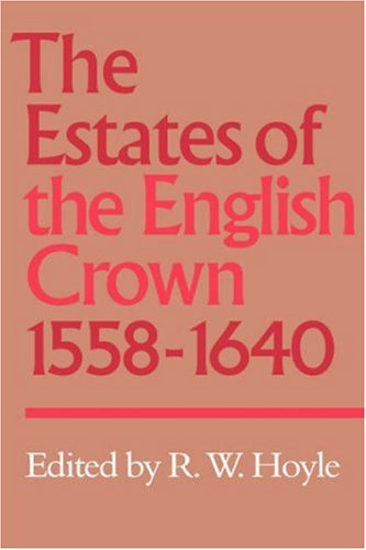 The Estates of the English Crown, 1558–1640
