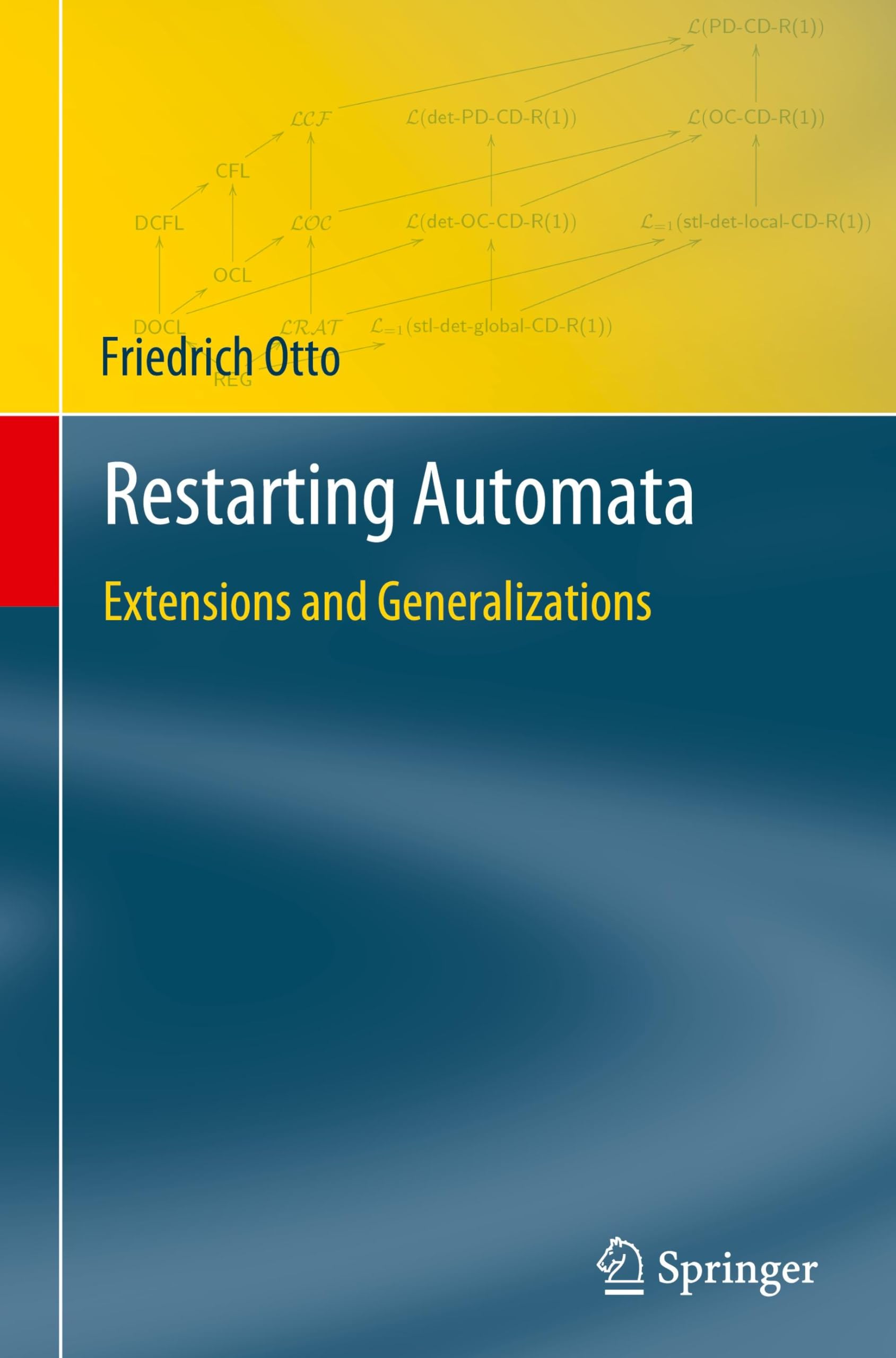 Restarting Automata: Extensions and Generalizations (Theory and Applications of Computability)