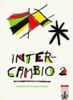 Intercambio, Tl.2, Lehrbuch, Spanisch für Fortgeschrittene