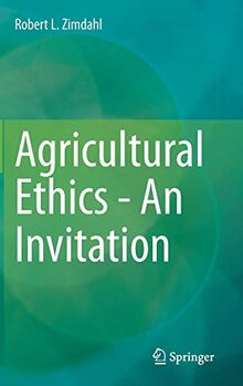 Agricultural Ethics - An Invitation