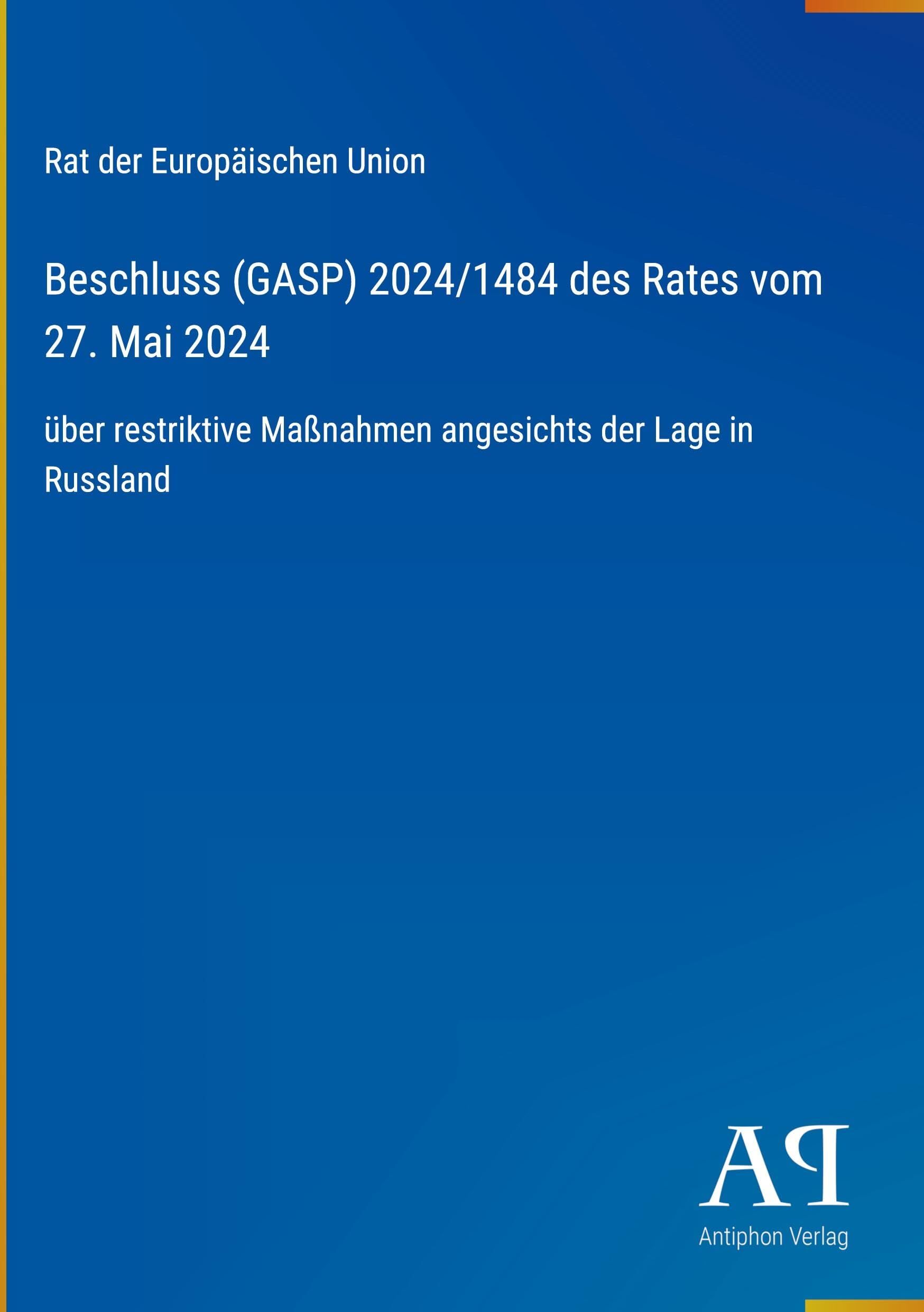 Beschluss (GASP) 2024/1484 des Rates vom 27. Mai 2024