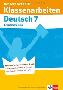 Bessere Noten in Klassenarbeiten Deutsch. 7. Klasse Gymnasium