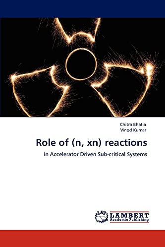 Role of (n, xn) reactions: in Accelerator Driven Sub-critical Systems