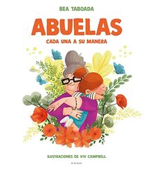 Abuelas. Cada una a su manera: El regalo perfecto para las abuelas (B Plus)