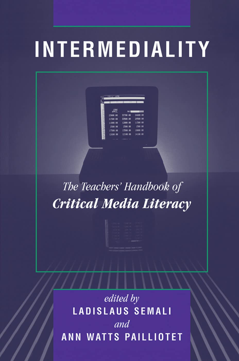 Intermediality: Teachers' Handbook Of Critical Media Literacy