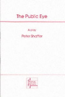 The Public Eye: Play (Acting Edition S.)