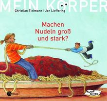 Machen Nudeln groß und stark? Mein Körper