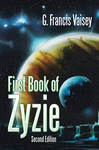 First Book of Zyzie: Second Edition
