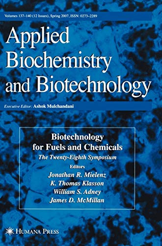 Biotechnology for Fuels and Chemicals: The Twenty-Eighth Symposium. (ABAB Symposium)