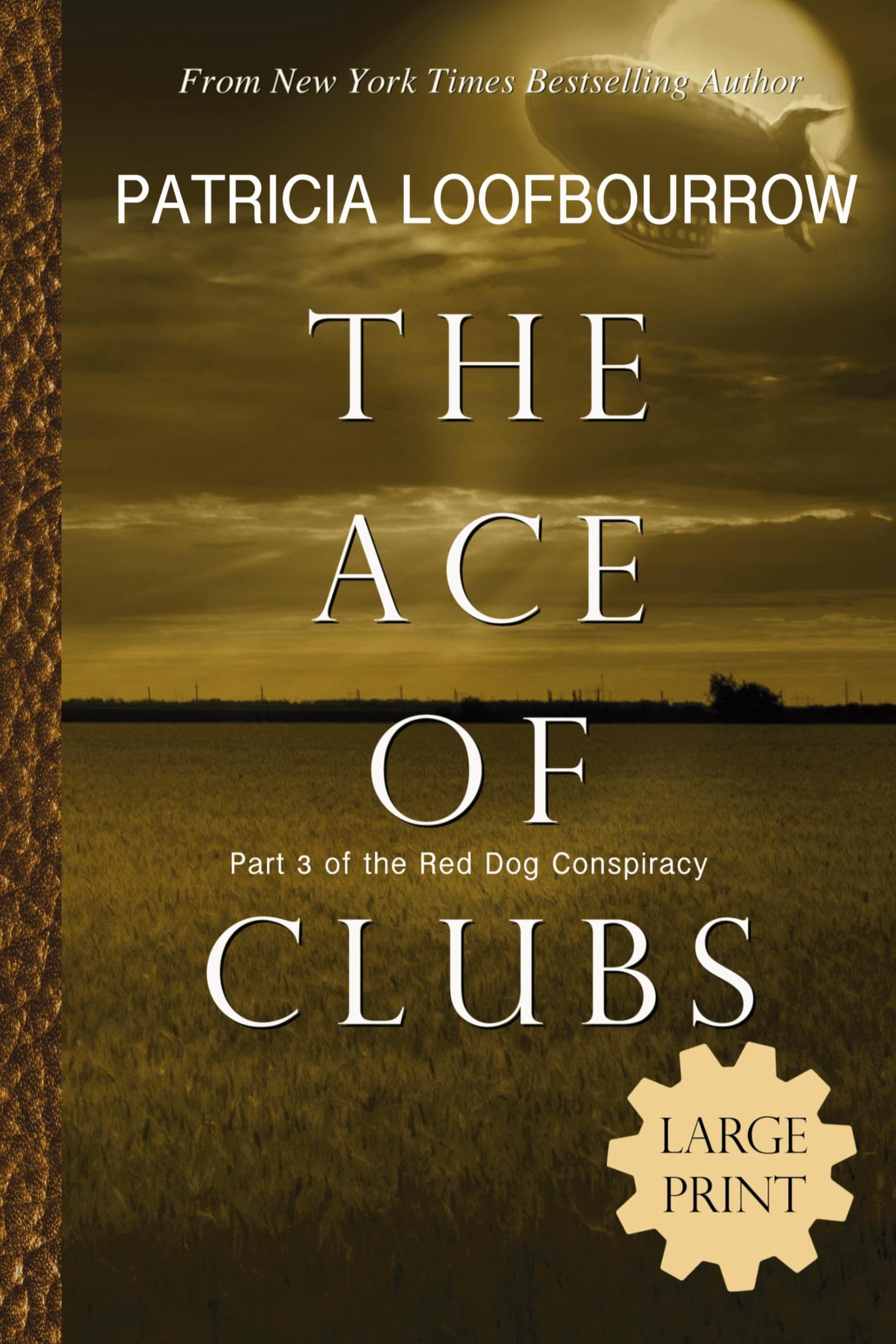The Ace of Clubs: Part 3 of the Red Dog Conspiracy