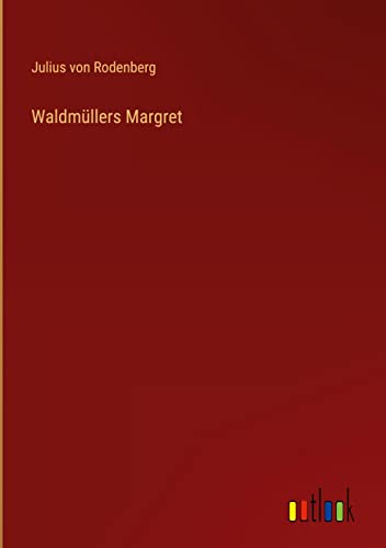 Waldmüllers Margret