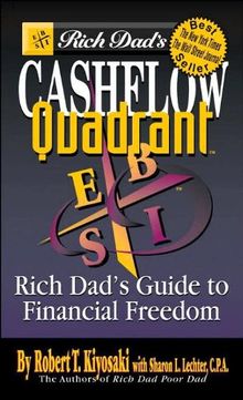 Rich Dad's Cashflow Quadrant: Rich Dad's Guide to Financial Freedom von Kiyosaki, Robert T., Lechter, Sharon L.  | Buch | Zustand sehr gut