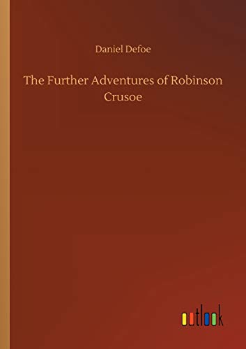 The Further Adventures of Robinson Crusoe