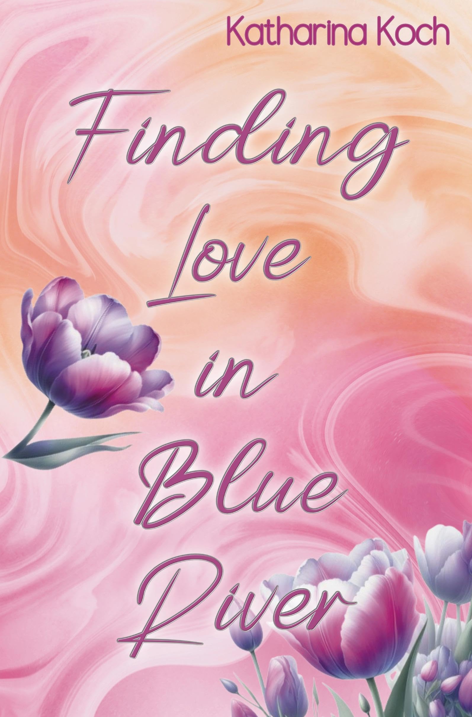 Finding Love in Blue River: Ein Forbidden Love Liebesroman (Mapleccino Kisses)