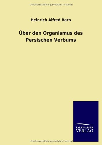 Über den Organismus des Persischen Verbums