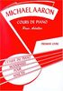 Michel Aaron - Cours Piano Adultes vol 1