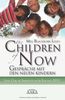 The Children of Now - Gespräche mit den Neuen Kindern. Liebe, Gott, das Seelenreich und die Erde nach 2012