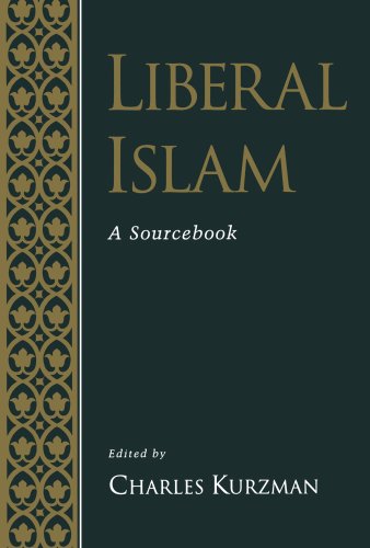 Liberal Islam: A Sourcebook