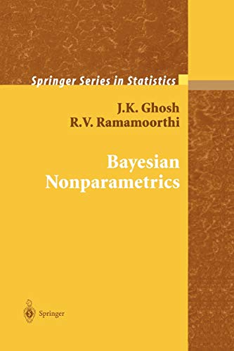 Bayesian Nonparametrics (Springer Series in Statistics)
