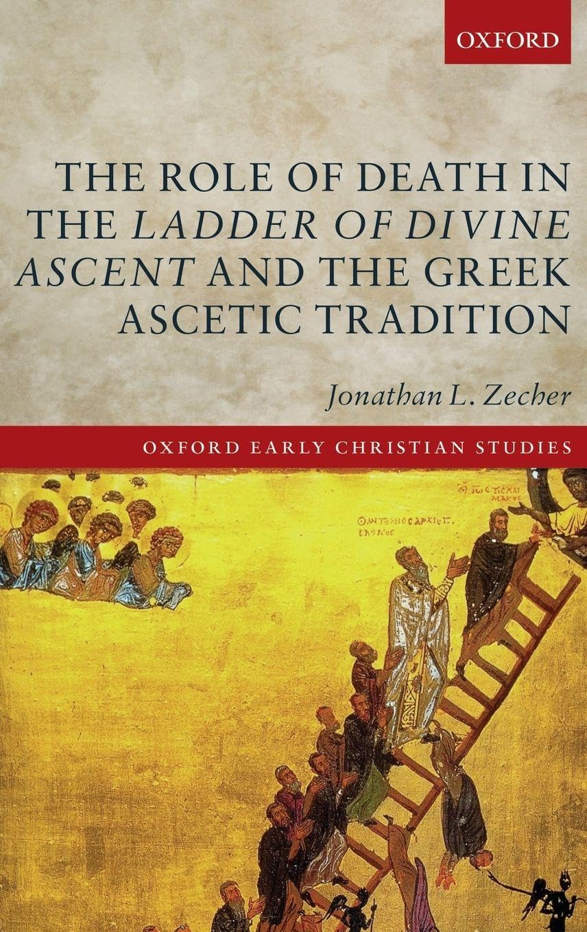 ROLE DEATH LADDER OF ASCENT OECS C (Oxford Early Christian Studies)