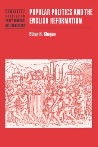 Popular Politics and the English Reformation (Cambridge Studies in Early Modern British History)