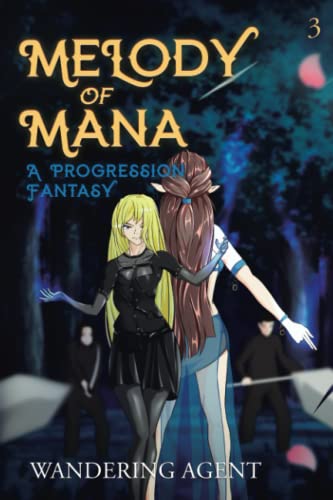Melody of Mana 3: A Progression Fantasy