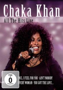 Chaka Khan - All The Hits Live