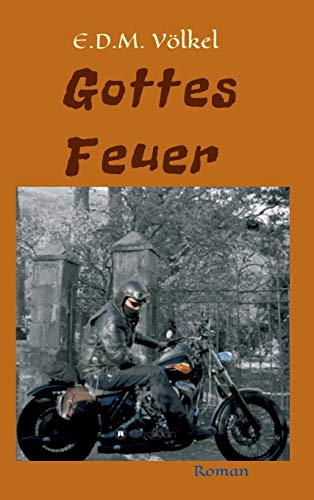 Gottes Feuer