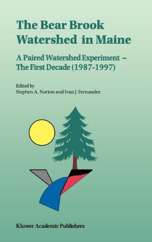 The Bear Brook Watershed in Maine: A Paired Watershed Experiment: The First Decade (1987-1997) (Environmental Monitoring and Assessment, 55/1)