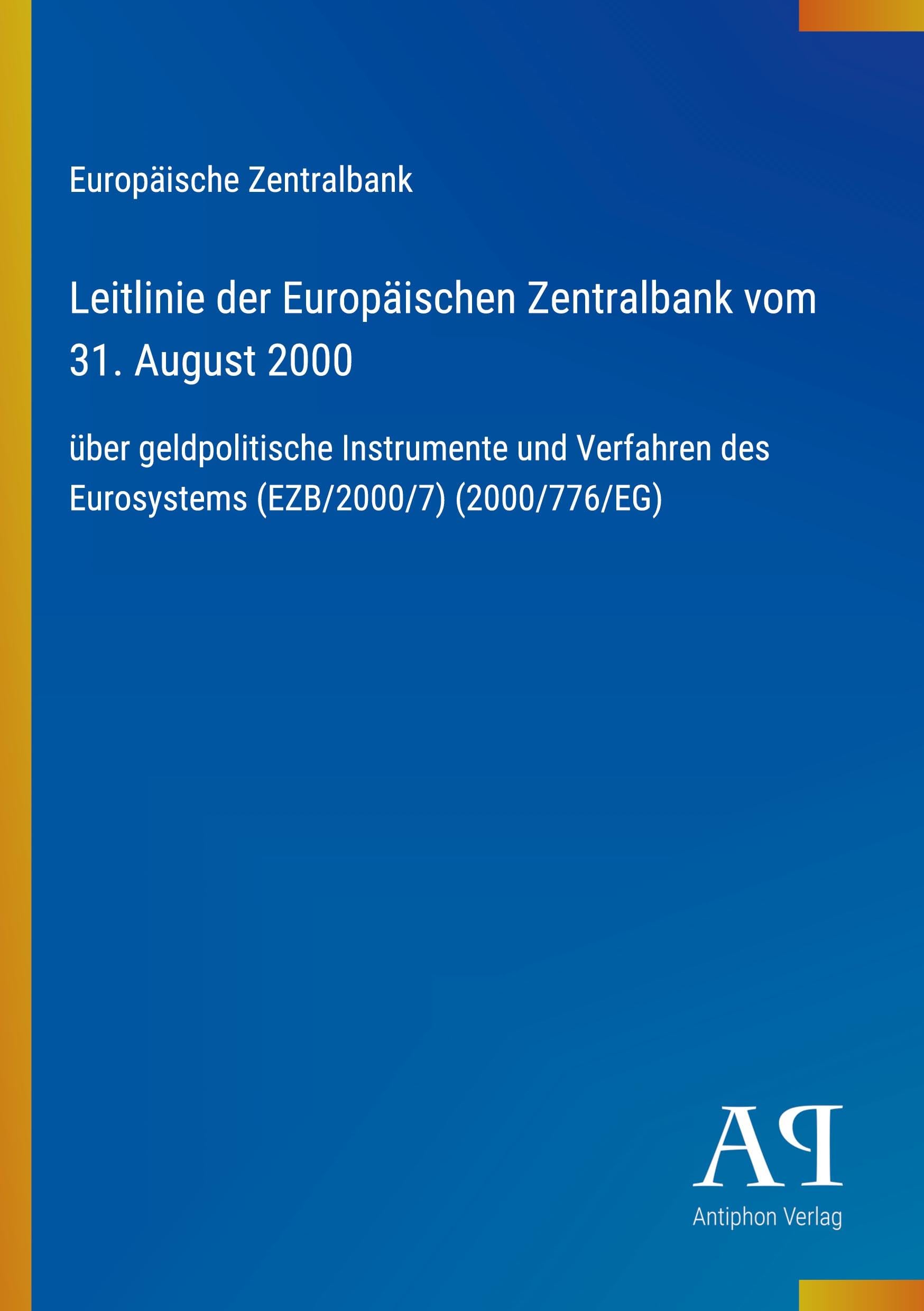 Leitlinie der Europäischen Zentralbank vom 31. August 2000