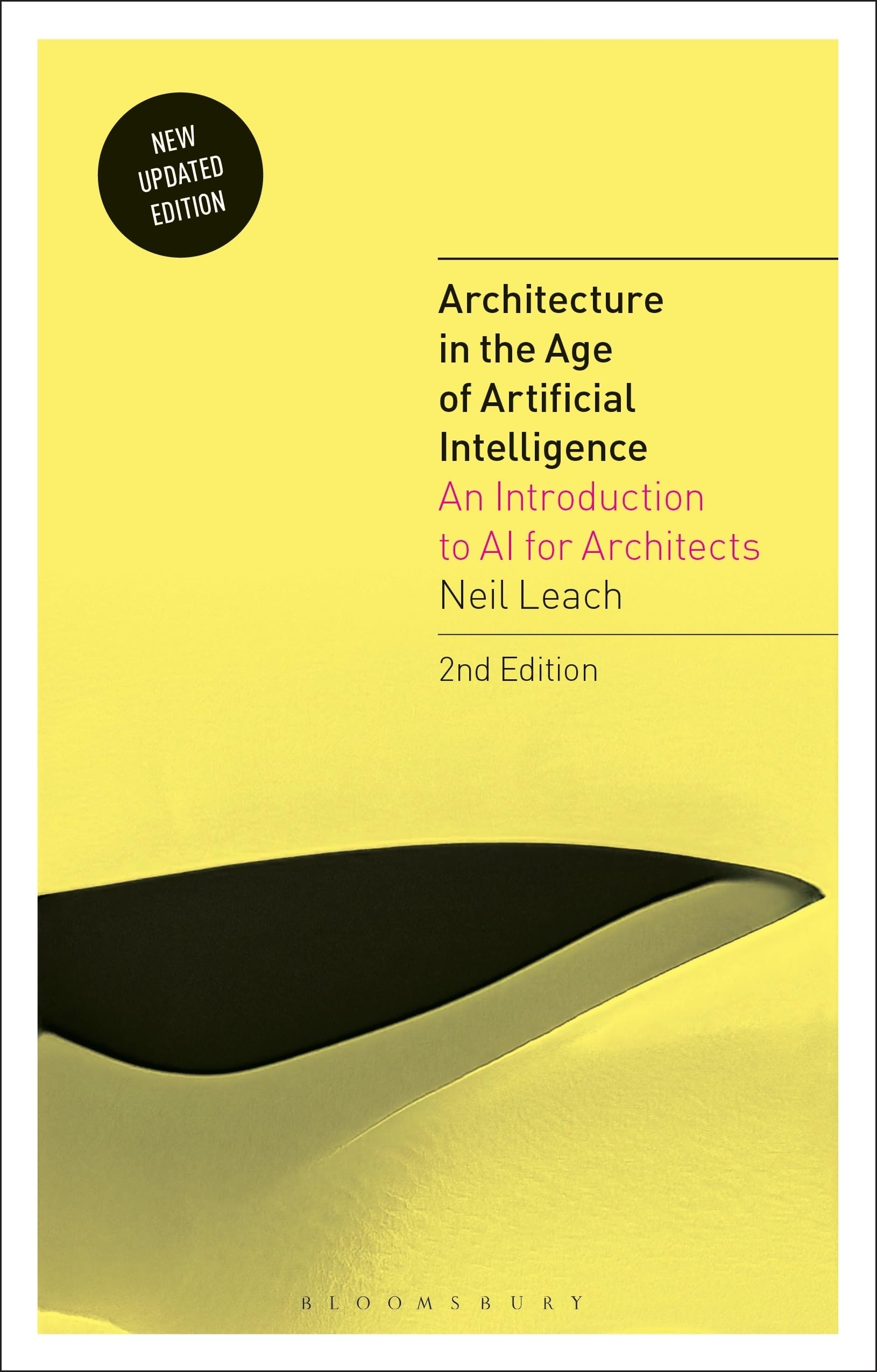 Neil Leach Architecture In The Age Of Artificial Intelligence, An Introduction To Ai For Architects