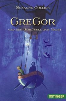 Gregor und der Schlüssel zur Macht