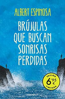 Brújulas que buscan sonrisas perdidas (edición limitada a precio especial) (CAMPAÑAS)