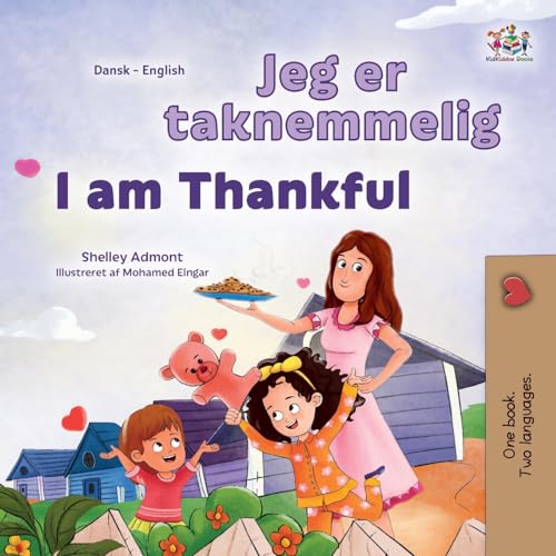 I am Thankful (Danish English Bilingual Children's Book) (Danish English Bilingual Collection)