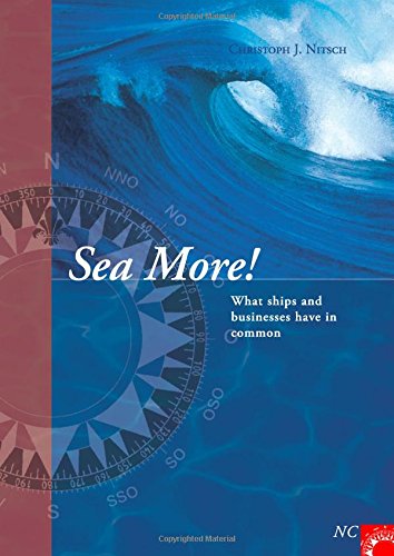Sea More!: What ships and businesses have in common