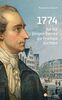 1774. Als die jungen Genies die Freiheit suchten: Biografie eines aufregenden Jahres