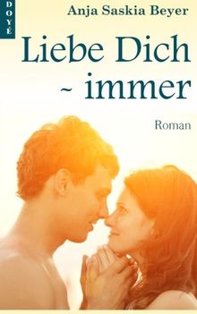 Liebe Dich - immer