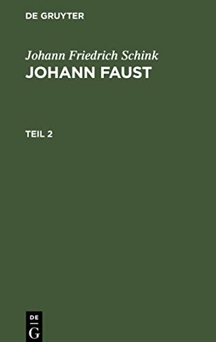 Johann Faust, Teil 2, Johann Faust Teil 2