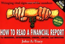 How to Read a Financial Report: Wringing Vital Signs Out of the Numbers