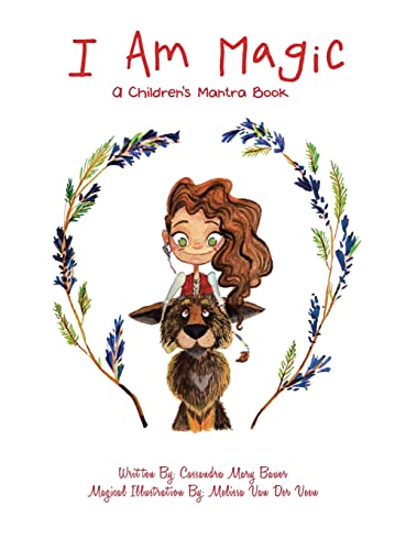 I Am Magic: A Children's Mantra Book