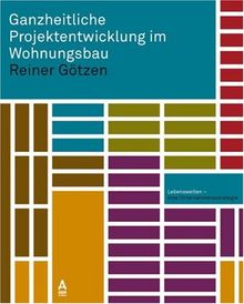 Ganzheitliche Projektentwicklung im Wohnungsbau