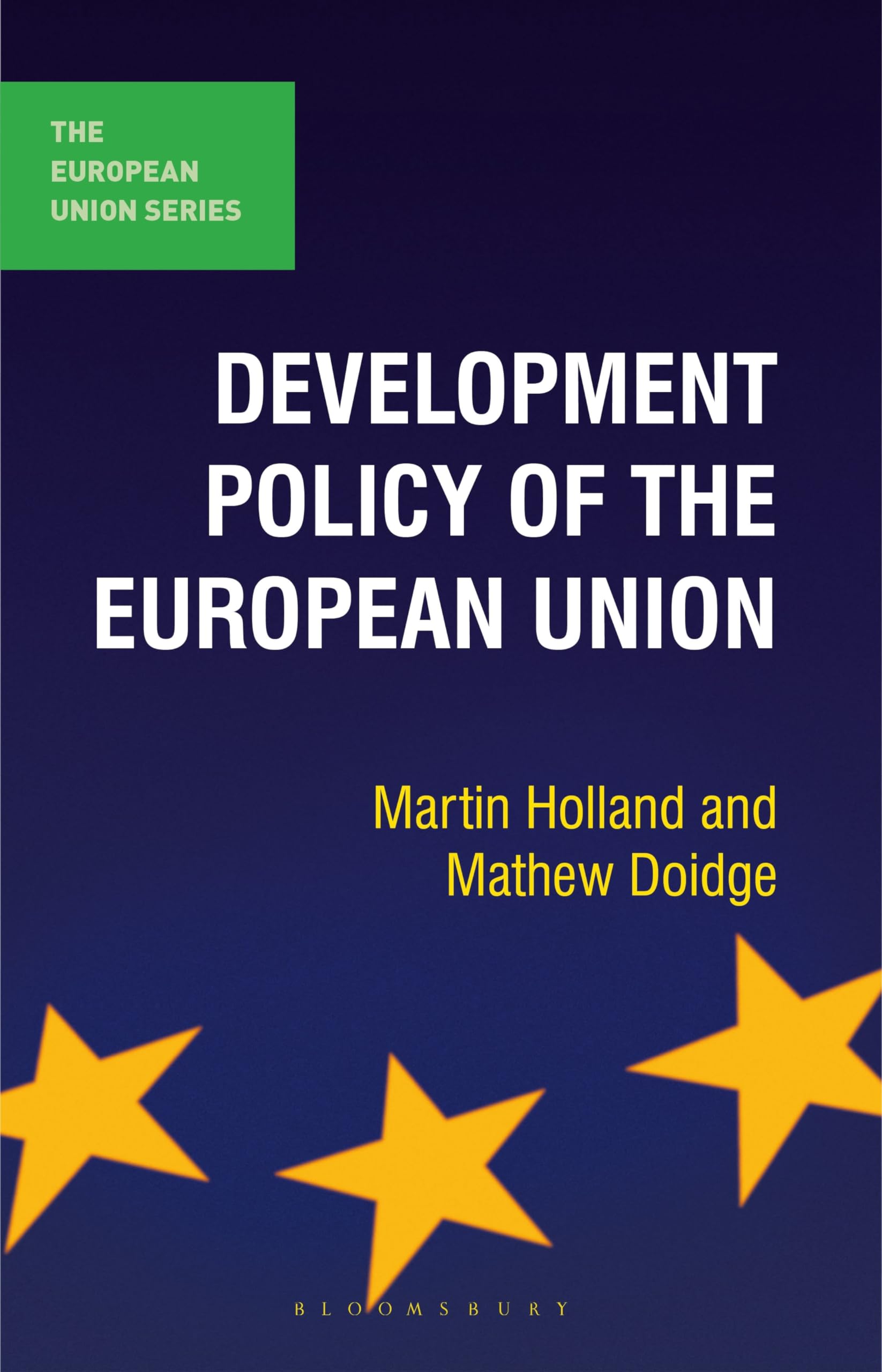 Development Policy of the European Union (The European Union Series)